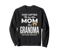 Dios me regaló Dos títulos mamá y Abuela y yo los rockeo Sudadera