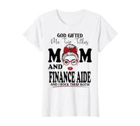 Dios me regaló Dos títulos mamá y Asistente de finanzas Día de la Madre Camiseta