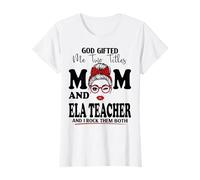 Dios me regaló Dos títulos Mamá Y ELA Maestra Día de la Madre Camiseta