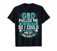 Dios me sacó del hoyo Inspiración de fe Cristiana Camiseta