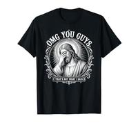 Dios mío, Chicos, eso no es lo Que Dije Jesús Cristiano Divertido Camiseta