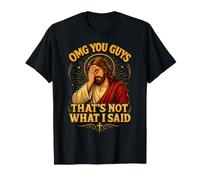 Dios mío, Chicos, eso no es lo Que Dije Jesús Cristiano Divertido Camiseta