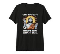 Dios mío, Chicos, eso no es lo Que Dije Jesús religioso Camiseta Premium
