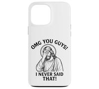 Dios mío, Chicos, Nunca Dije Que Jesús eso no es lo Que Dije Carcasa para iPhone 13 Pro MAX