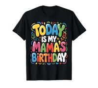 Dios mío, es el cumpleaños de mi mamá Camiseta