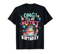 Dios mío, es el cumpleaños de mi Mejor Amiga, el cumpleaños de mi Mejor Amiga Camiseta