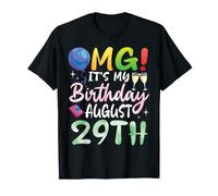 Dios mío, es mi cumpleaños el 29 de Agosto Feliz día para mí niño niña Camiseta
