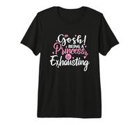 Dios mío, ser una Princesa es una Chica agotadora Camiseta Premium