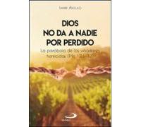 Dios No Da A Nadie Por Perdido