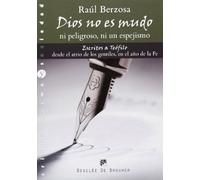 Dios No es mudo, ni peligroso, ni Un Esp (Cristianismo y Sociedad)