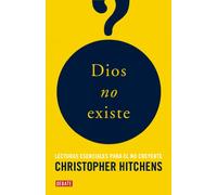 Dios no existe: Lecturas esenciales para el no creyente (Ensayo y Pensamiento)