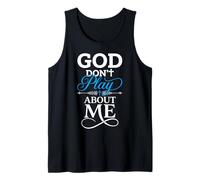 Dios no Juega sobre mí Fe Christian Camiseta sin Mangas