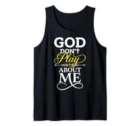 Dios no Juega sobre mí Fe Cristiana Camiseta sin Mangas