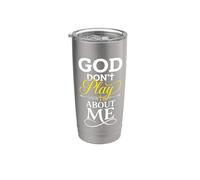 Dios no juega sobre mí Fe cristiana Vaso térmico de acero inoxidable de doble pared