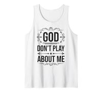 Dios no juegue sobre mí Fe Cristiana Camiseta sin Mangas