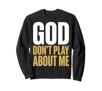 Dios no juegue sobre mí Fe Cristiana Sudadera