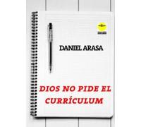 Dios no pide el currículum