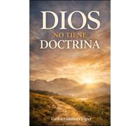 Dios no tiene doctrina