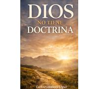 Dios no tiene doctrina