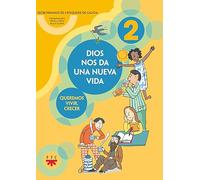 Dios Nos Da Una Nueva Vida 2: Queremos vivir, crecer (Catequesis Galicia)