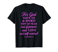 Dios Nos DIO Poder Amor autocontrol 2 Timoteo 1:7 Biblia Orar Camiseta