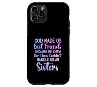 Dios Nos Hizo Mejores Amigos Porque conocía a Nuestras Madres Mujeres Carcasa para iPhone 11 Pro
