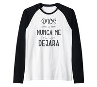 Dios Nunca me Deja, Providencia Divina, Siervo de Dios Camiseta Manga Raglan