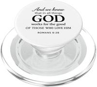 Dios Obra para Los Buenos Romanos 8:28 Fe Escritura Biblia PopSockets PopGrip para MagSafe