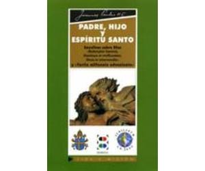 Dios Padre Vocabulario De Juan Pablo Ii Sobre El Padre