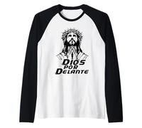 Dios Por Delante Mexicans Jesus Christ Christian Bible Verse Camiseta Manga Raglan