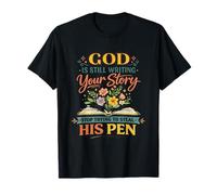 Dios Sigue escribiendo Historia Su Pluma motivación Espiritual Confianza Camiseta