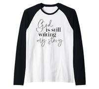Dios sigue escribiendo mi historia Fe cristiana Religioso Camiseta Manga Raglan
