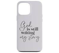 Dios sigue escribiendo mi historia Fe cristiana Religioso Carcasa para iPhone 13 Pro Max