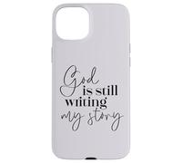 Dios sigue escribiendo mi historia Fe cristiana Religioso Carcasa para iPhone 15 Plus
