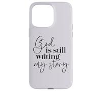 Dios sigue escribiendo mi historia Fe cristiana Religioso Carcasa para iPhone 15 Pro Max