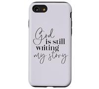 Dios sigue escribiendo mi historia Fe cristiana Religioso Carcasa para iPhone SE (2020) / 7 / 8