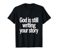 Dios Sigue escribiendo tu Historia Confía en el Autor Camiseta