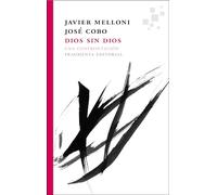 Dios sin Dios: 34 (Fragmentos)