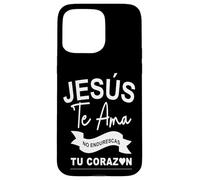 Dios te ama con Amor Eterno, ya no endurezcas más tu corazón Carcasa para iPhone 15 Pro MAX
