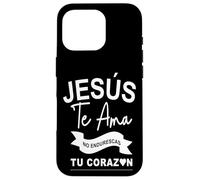 Dios te ama con Amor Eterno, ya no endurezcas más tu corazón Carcasa para iPhone 16 Pro