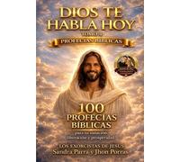 DIOS TE HABLA HOY: PROFECIAS BIBLICAS TOMO 4
