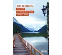 Dios Te Necesita