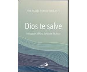Dios Te Salve