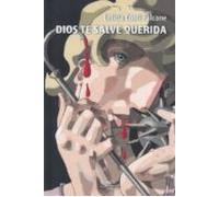 Dios te salve querida