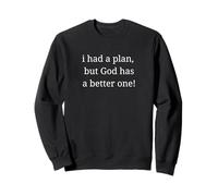 Dios Tiene un Plan Mejor, Regalo de fe Inspirador Cristiano Sudadera
