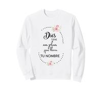 Dios Tiene un Plan Que Lleva tu Nombre Sudadera