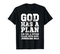 Dios Tiene un Plan versículo bíblico Motivacional Fe Jesucristo Camiseta