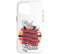 Dios Tiene una Gracia misericordiosa ilimitada y abundante Carcasa para iPhone 16 Pro MAX