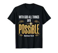 Dios Todas Las Cosas Son posibles Mateo 19:26 Versículo de la Biblia Camiseta