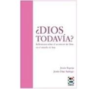 ¿dios Todavía?